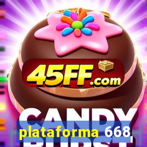 plataforma 668